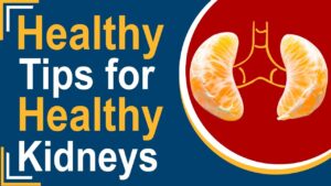 Tips to Help Your Kidney Health